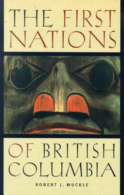 The First Nations Of British Columbia