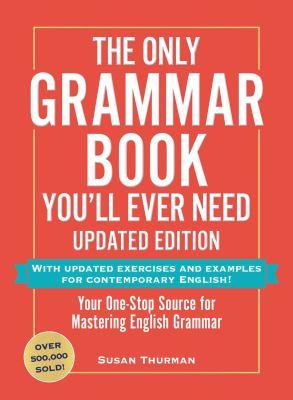 The Only Grammar Book You'll Ever Need
