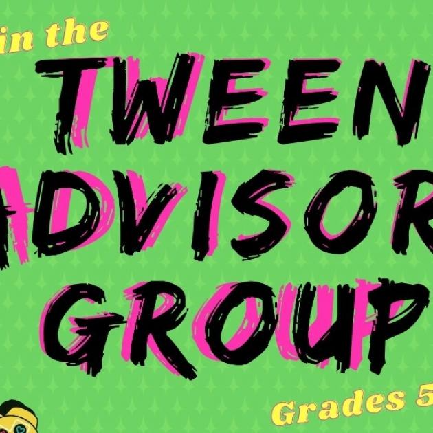 Poster for Tween Advisory Group