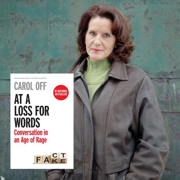 Photograph portrait of woman against distressed green wall, with inset image of Carol Off: At a Loss for Words book