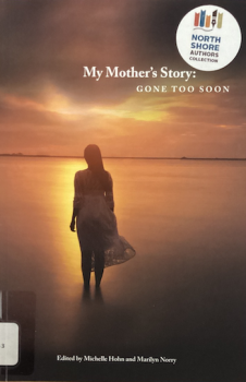 My Mother's Story: Gone Too Soon